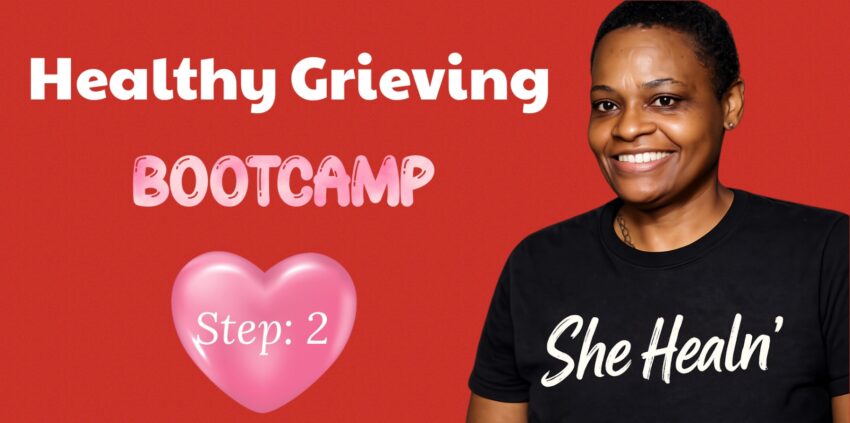 heal a broken heart step 2